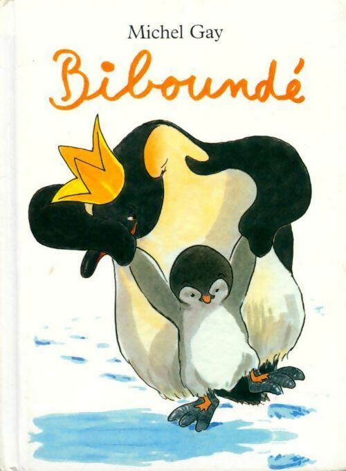 Biboundé - Michel Gay - Lutin Poche - Livre