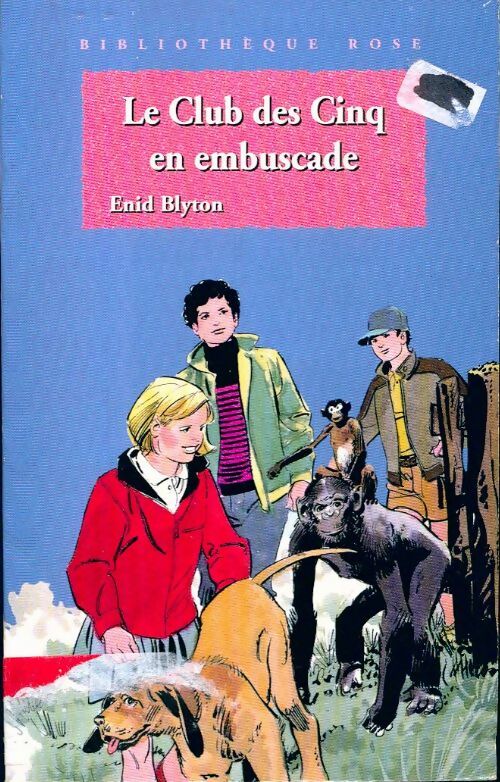 Le club des cinq en embuscade - Enid Blyton - Bibliothèque rose (4ème série) - Livre