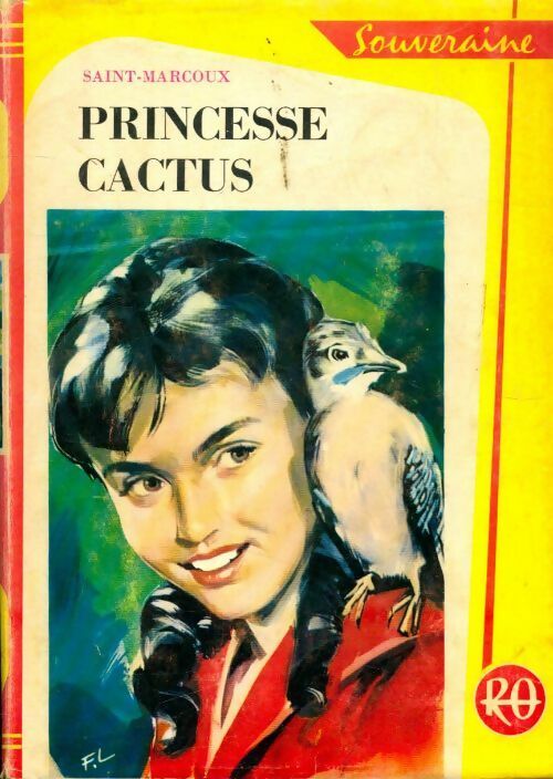 Princesse Cactus - Saint-Marcoux - Bibliothèque Rouge et Or Souveraine - Livre