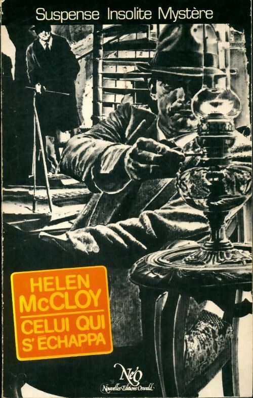 Celui qui s'échappa - Helen McCloy - NeO GF - Livre