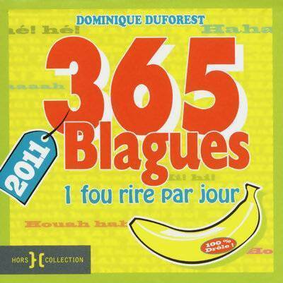 365 blagues 2011 - Dominique Duforest - Hors-collection - Livre