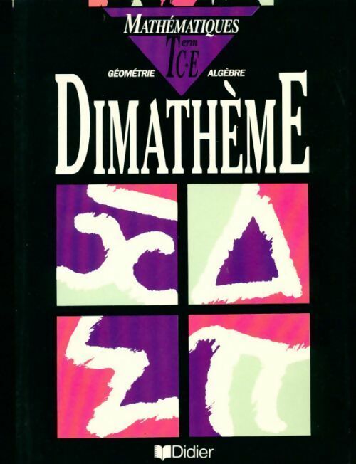 Mathématiques Terminales C-E - Collectif - Dimathème - Livre