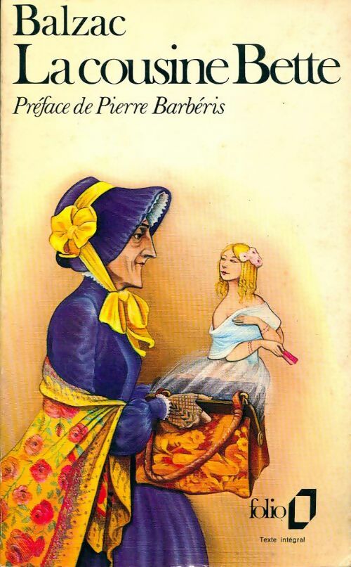 La cousine Bette - Honoré De Balzac - Folio - Livre