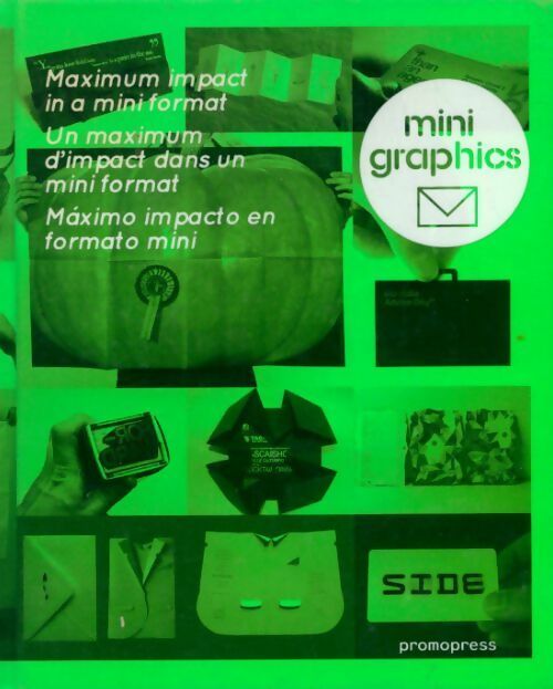 Mini graphics. Maximum creativity in a mini format - Ian Lynam - Promopress GF - Livre