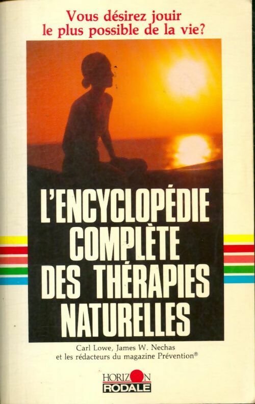 L'encyclopédie complète des thérapies naturelles - Collectif - Horizon Rodale - Livre