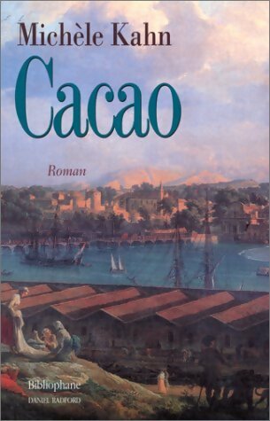 Cacao - Michèle Kahn - Bibliophane GF - Livre