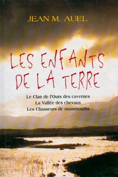 Les enfants de la terre - Jean Marie Auel - Le Grand Livre du Mois GF - Livre
