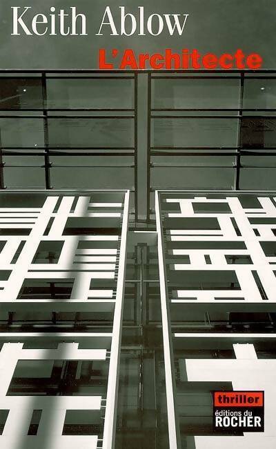 L'architecte - Keith Ablow - Thriller - Livre
