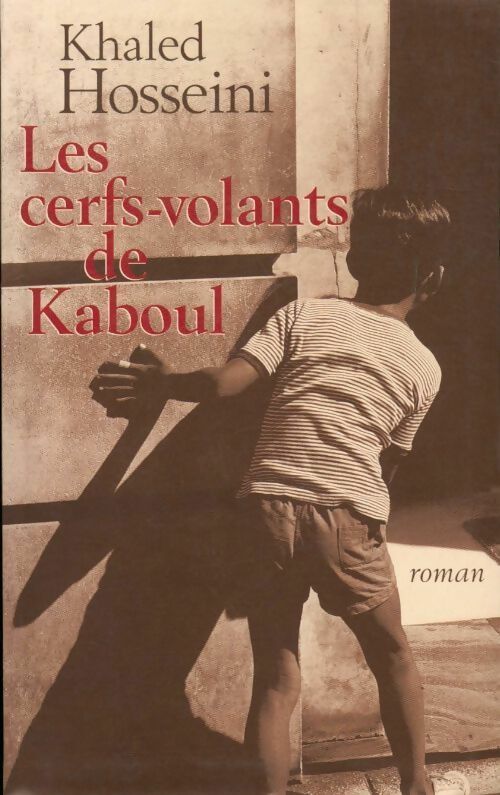 Les cerfs-volants de Kaboul - Khaled Hosseini - Le Grand Livre du Mois GF - Livre
