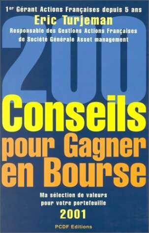 200 conseils pour gagner en bourse 2001 - Eric Turjeman - PCDF GF - Livre