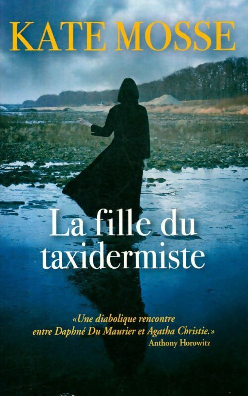La Fille du taxidermiste - Kate Mosse - France Loisirs GF - Livre