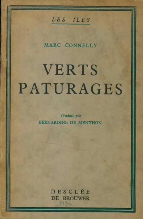 Verts pâturages - Marc Connelly - Desclée GF - Livre