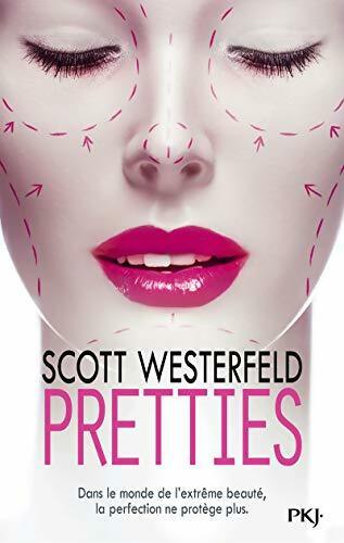 Uglies Tome II : Pretties - Scott Westerfeld - Pocket jeunesse GF - Livre