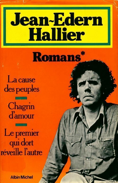 Romans - Jean-Edern Hallier - Albin Michel GF - Livre