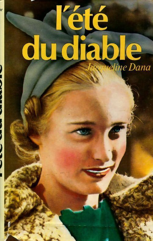 L'été du diable - Jacqueline Dana - France Loisirs GF - Livre