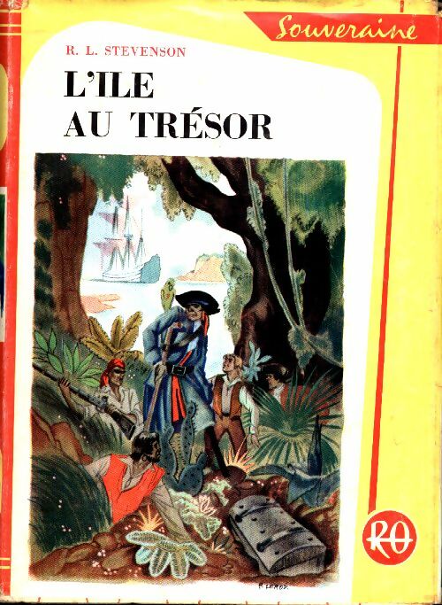 L'île au trésor - Robert Louis Stevenson ; Stevenson Robert Louis -  Bibliothèque Rouge et Or Souveraine - Livre