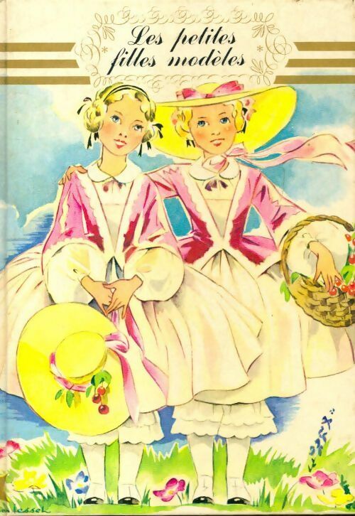 Les petites filles modèles - Comtesse De Ségur - Notre Livre Club pour la jeunesse - Livre