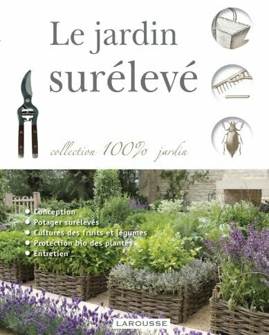 Le jardin surélevé - Collectif - Larousse GF - Livre