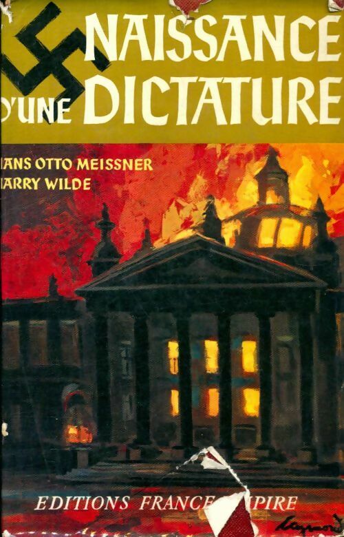 Naissance d'une dictature - Hans Otto Meissner - France-Empire GF - Livre