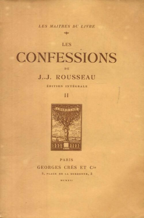Les confessions Tome II - Jean-Jacques Rousseau - Crès poches divers - Livre