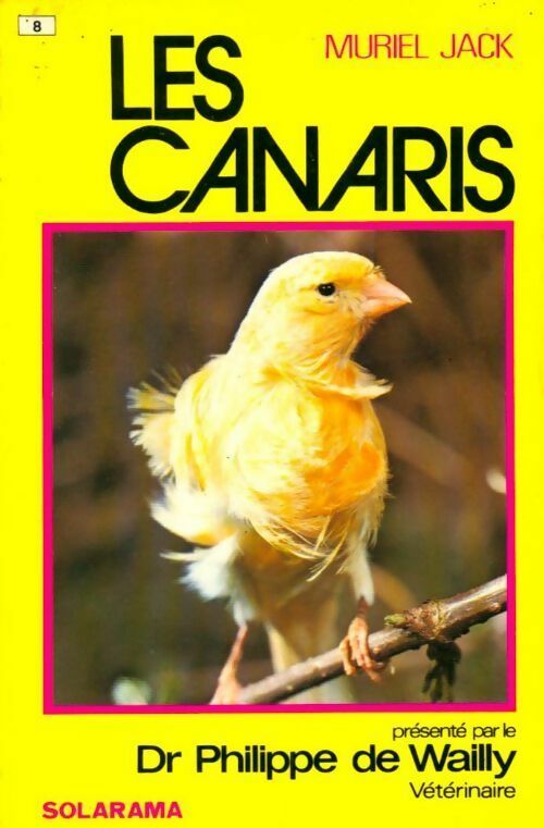 Les canaris - Muriel Jack - Solarama - Livre