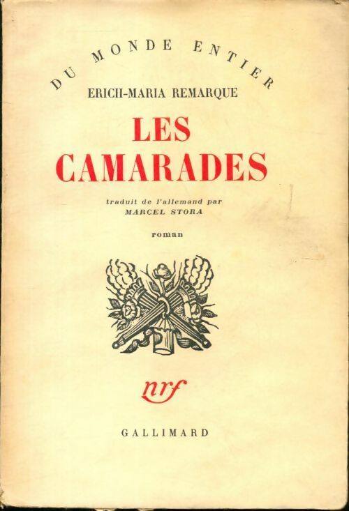 Les camarades - Erich Maria Remarque - Du monde entier - Livre