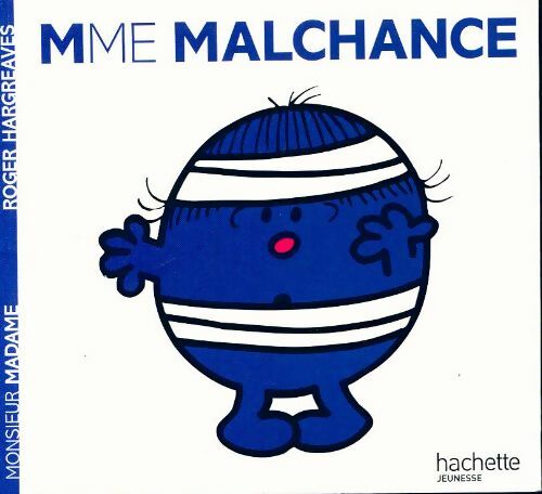 Madame Malchance - Roger Hargreaves - Madame - Livre