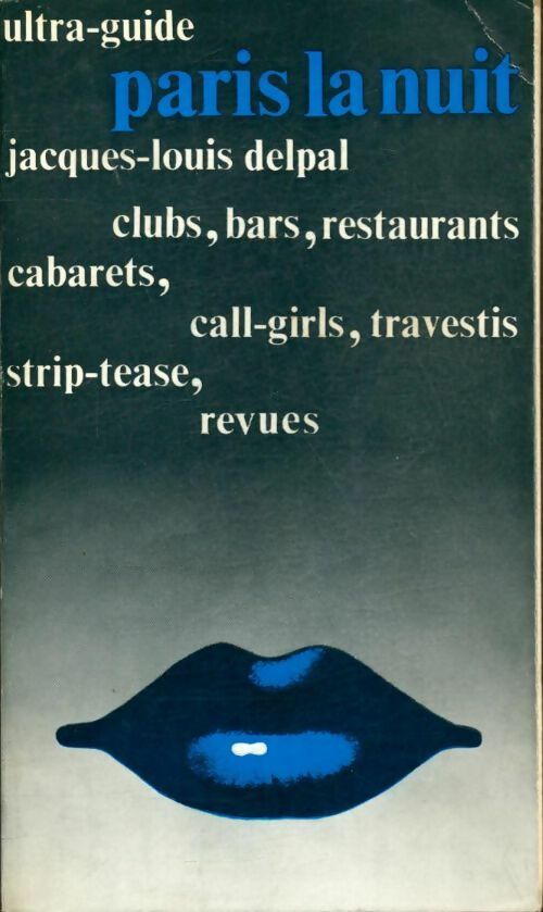 Paris la nuit - Jacques-Louis Delpal - Mont-Cenis - Livre