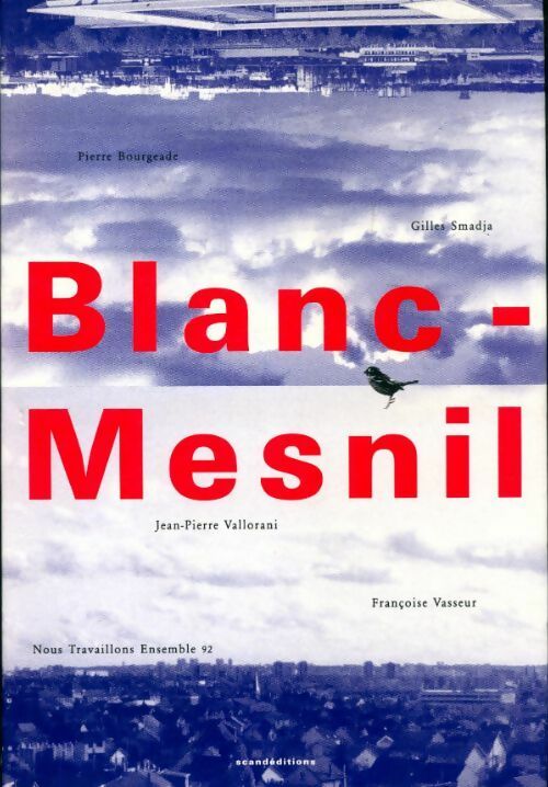 Blanc-Mesnil - Collectif - Scandéditions GF - Livre