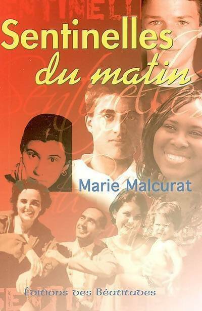 Sentinelles du matin - Marie Malcurat - Poche Béatitudes - Livre