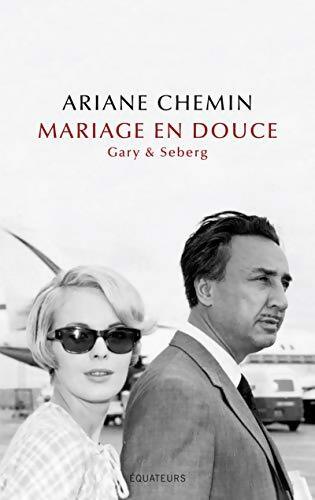 Mariage en douce - Ariane Chemin - Equateurs Poche - Livre