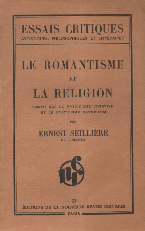 Le romantisme et la religion - Ernest Seillière - Nouvelle revue critique - Livre