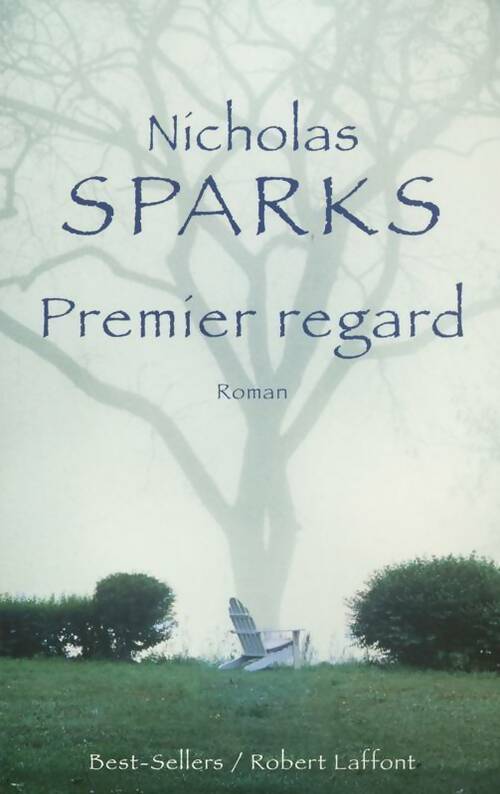 Premier regard - Nicholas Sparks - Best-Sellers - Livre