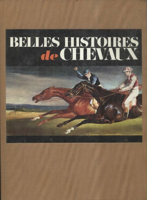 Belles histoires de chevaux - Collectif - Gautier-languereau - Livre