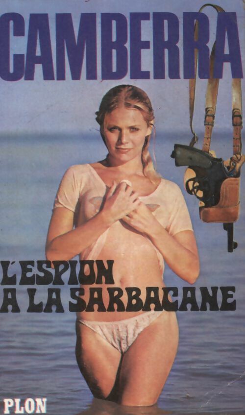 L'espion à la sarbacane - Camberra - Plon poches divers - Livre