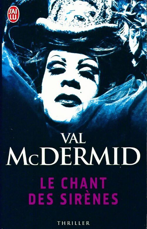 Le chant des sirènes - Val McDermid - J'ai Lu - Livre