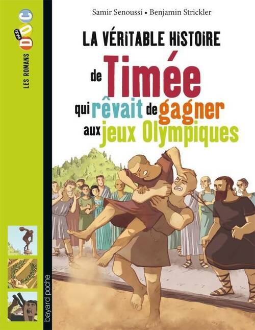 La véritable histoire de Ttimée qui rêvait de gagner aux jeux olympiques - Samir Senoussi - Les romans images doc - Livre