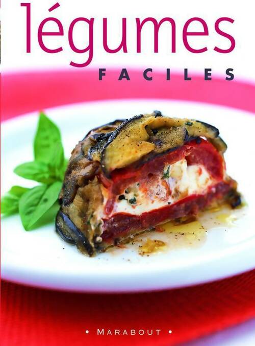 Légumes faciles - Catherine Pierre - Marabout - Livre