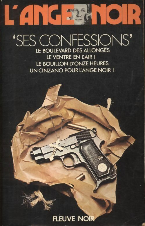 Les confessions de l'ange noir - San-Antonio - Fleuve Noir GF - Livre