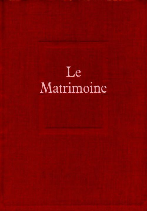 Le matrimoine - Hervé Bazin - Seuil GF - Livre