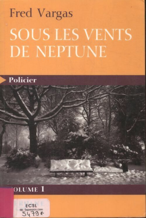 Sous les vents de Neptune Tome I - Fred Vargas - Feryane GF - Livre