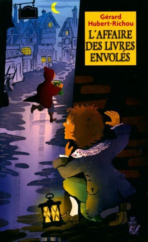 L'affaire des livres envolés - Gérard Hubert-Richou - Lire c'est partir - Livre