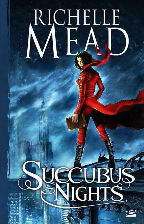 Succubus Tome II : Succubus nights - Richelle Mead - Bragelonne GF - Livre