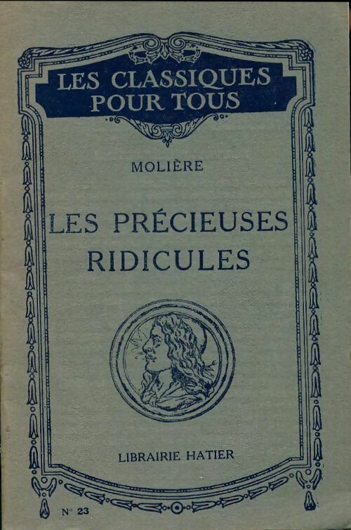 Les précieuses ridicules - Molière - Les classiques pour tous - Livre
