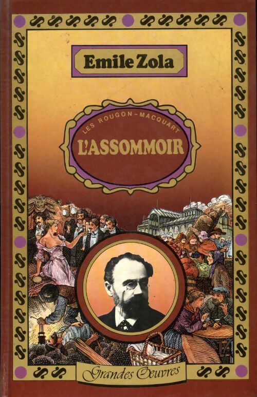 L'assommoir - Emile Zola - Grandes oeuvres - Livre