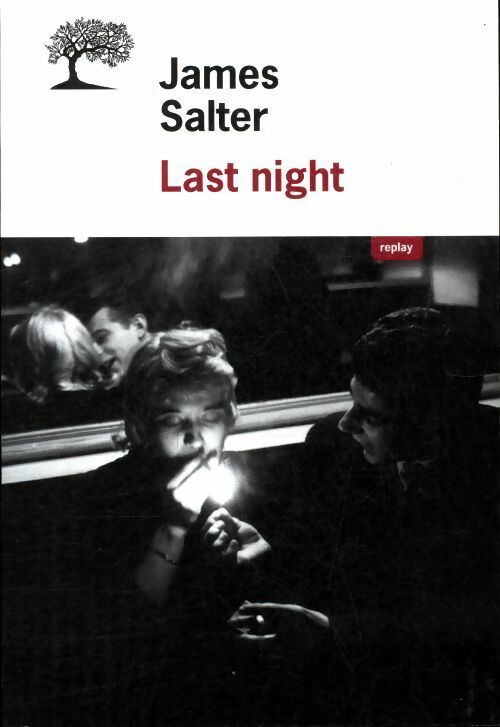 Last night - James Salter - Olivier GF - Livre