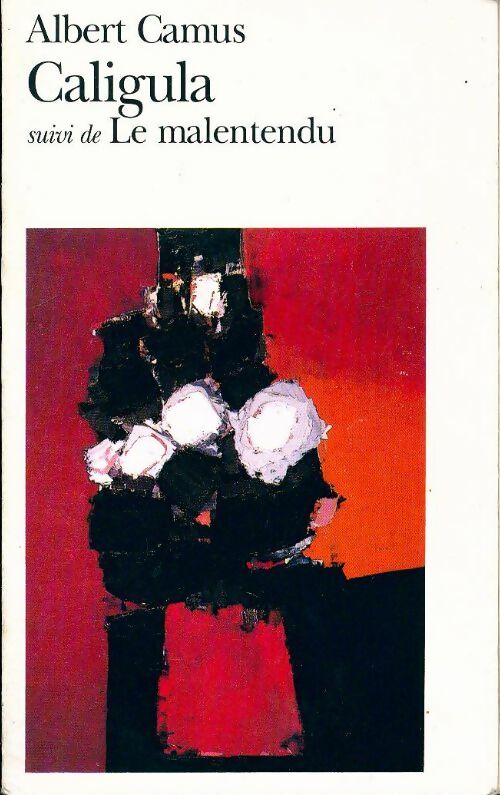 Caligula / Le malentendu - Albert Camus - Folio - Livre