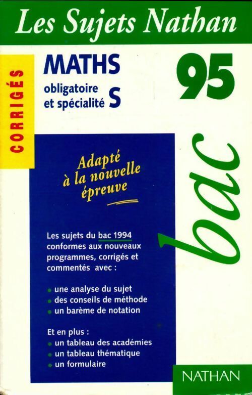 Maths Terminale S obligatoire et spécialité corrigés 1995 - Collectif - Sujets Nathan - Livre