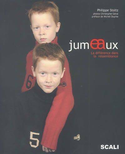 Jumeaux - Philippe Stoltz - Scali GF - Livre