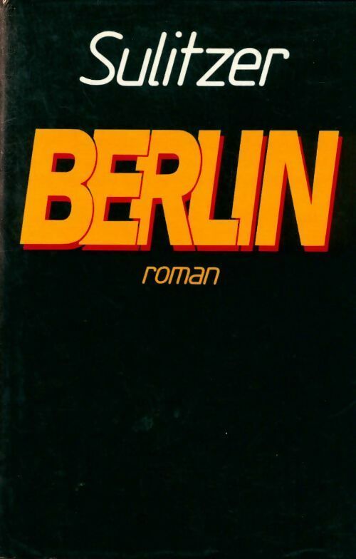 Berlin - Paul-Loup Sulitzer - Le Grand Livre du Mois GF - Livre